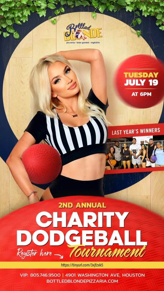 Bottled Blonde Houston's 2nd Annual Charity Dodgeball Tournament